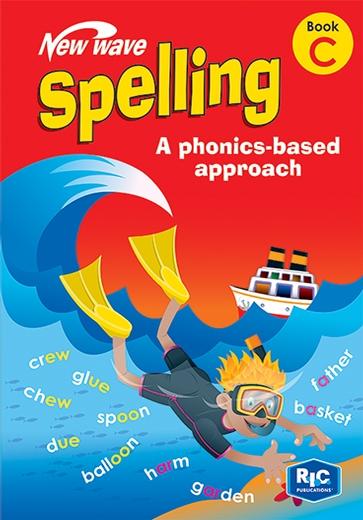 New Wave Spelling: A Phonics–based Approach: Book C