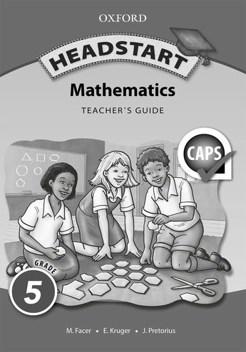 Headstart Mathematics Grade 5 Teacher's Guide