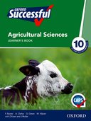 Oxford Successful Agricultural Sciences Grade 10 Learner's Book