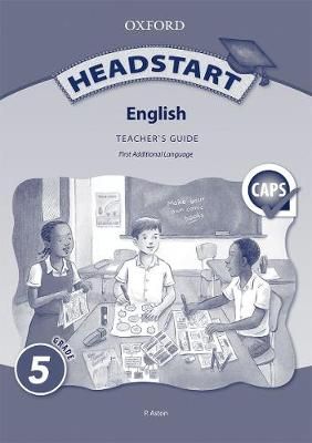Headstart English First Additional Language Grade 5 Teacher's Guide