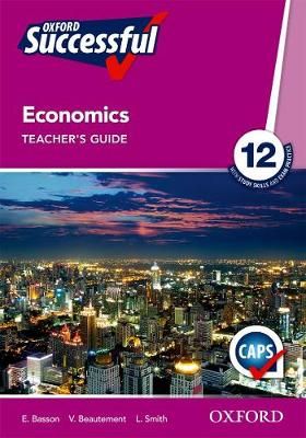 Oxford Successful Economics Grade 12 Teacher's Guide