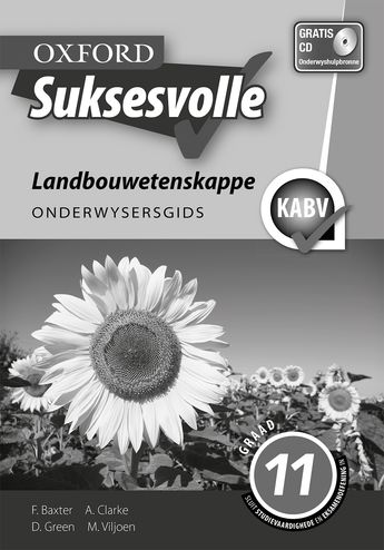 Oxford Suksesvolle Landbouwetenskappe Graad 11 Onderwysersgids