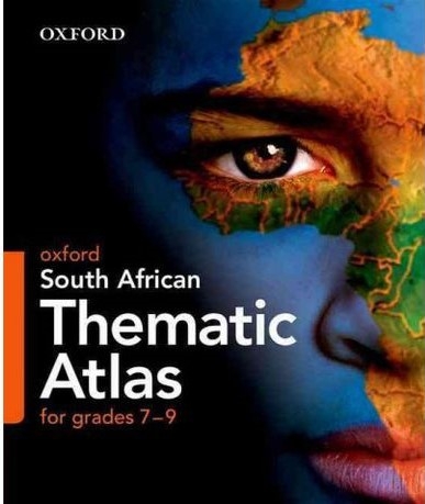 Oxford South African Thematic Atlas for Grades 7–9