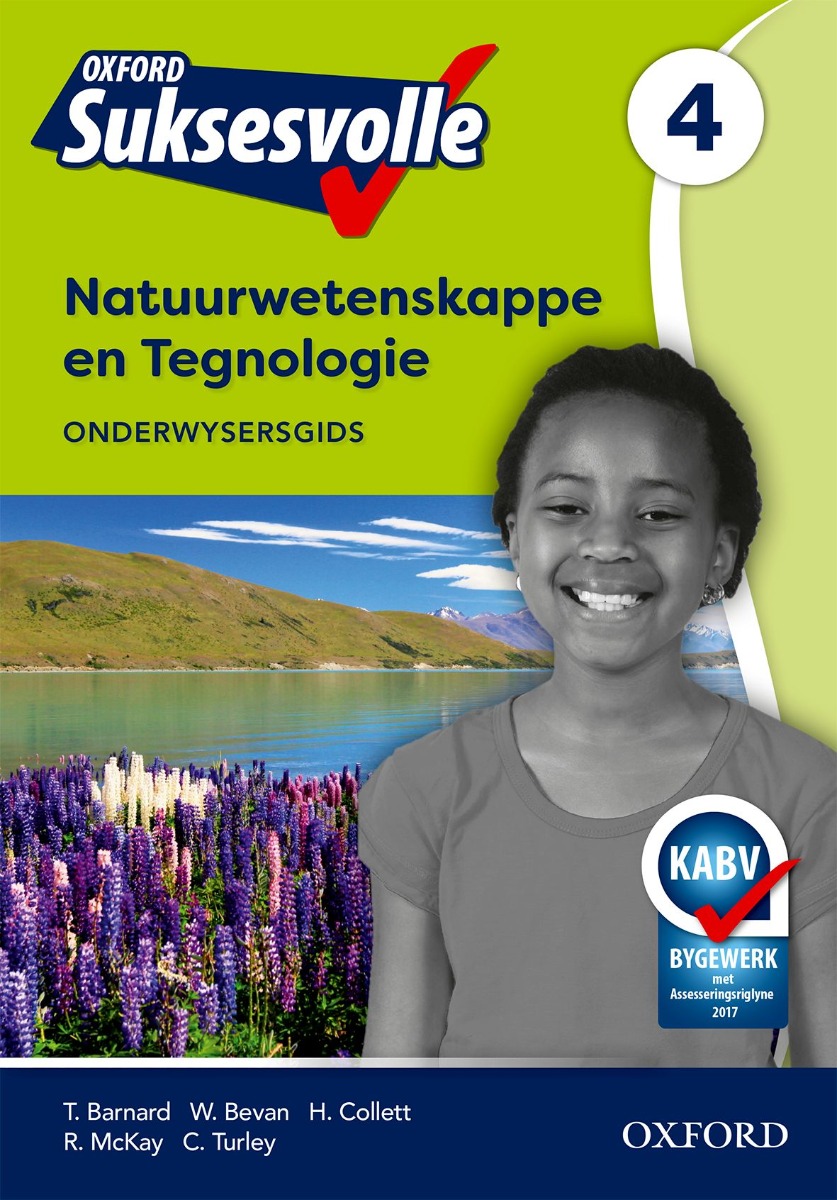 Oxford Suksesvolle Natuurwetenskappe & Tegnologie Graad 4 Onderwysersgids