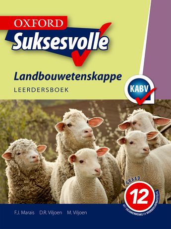 Oxford Suksesvolle Landbouwetenskappe Graad 12 Leerdersboek