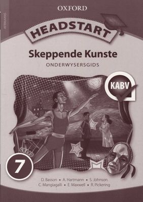 Headstart Skeppende Kunste Graad 7 Onderwysersgids