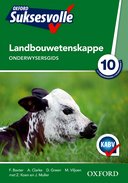 Oxford Suksesvolle Landbouwetenskappe Graad 10 Onderwysersgids