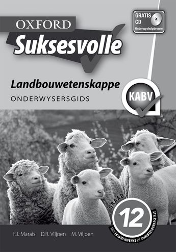 Oxford Suksesvolle Landbouwetenskappe Graad 12 Onderwysersgids
