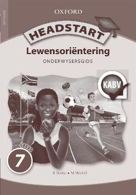 Headstart Lewensoriëntering Graad 7 Onderwysersgids