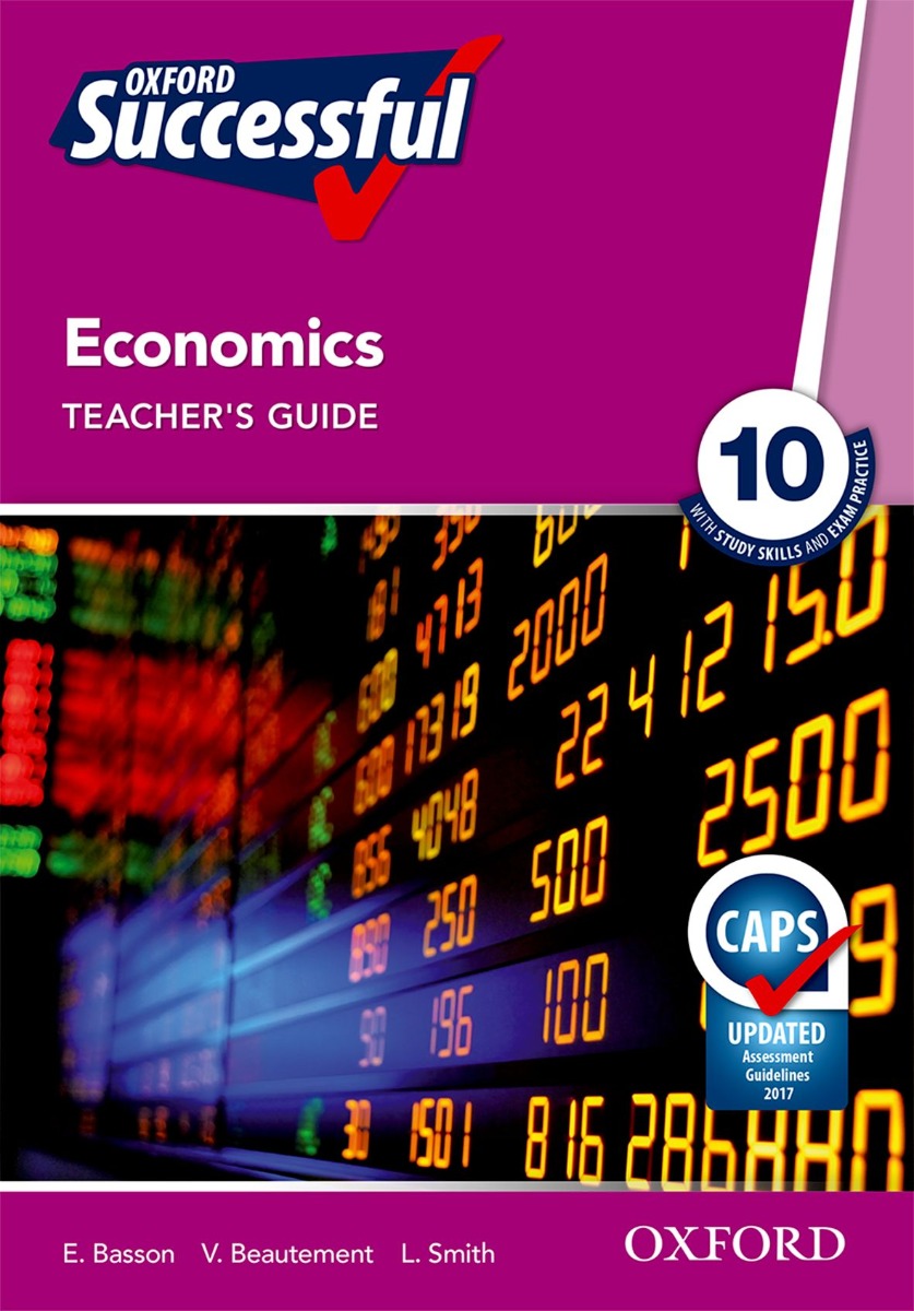 Oxford Successful Economics Grade 10 Teacher's Guide