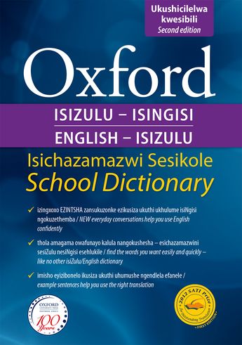Oxford Bilingual School Dictionary: IsiZulu and English 2e Grade 4-9