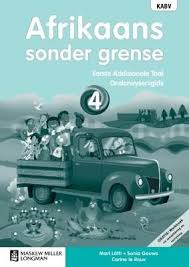 Afrikaans Sonder Grense Eerste Add Taal Graad 4 OG (Includes Photocopiable WB & Audio CD)