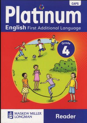 Platinum English First Additional Language Grade 4 Reader