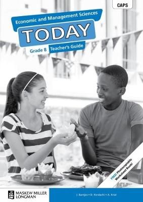 Economic and Management Sciences Today Grade 8 TG (includes photocopiable WB)