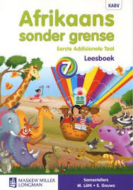 Afrikaans Sonder Grense Eerste Add Taal Graad 7 Leesboek