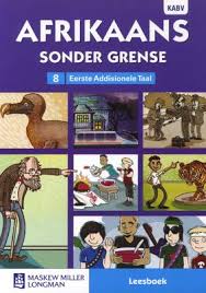Afrikaans Sonder Grense Afrikaans Eerste Add Taal Graad 8 Leesboek