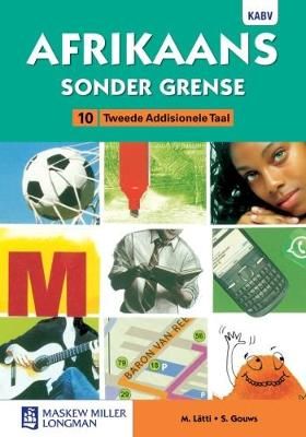 Afrikaans Sonder Grense Tweede Add Taal Gr 10 LB