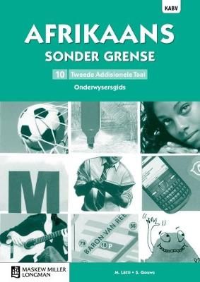 Afrikaans Sonder Grense Tweede Add Taal Gr 10 OG