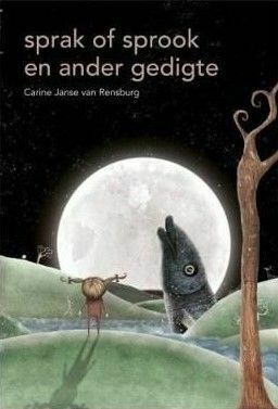 Sprak of sprook en ander gedigte Gr 11 FAL (CAPS Approved)