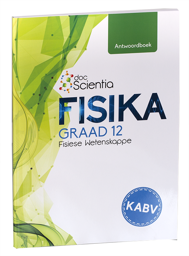 Doc Scientia Graad 12 Fisika Antwoordboek