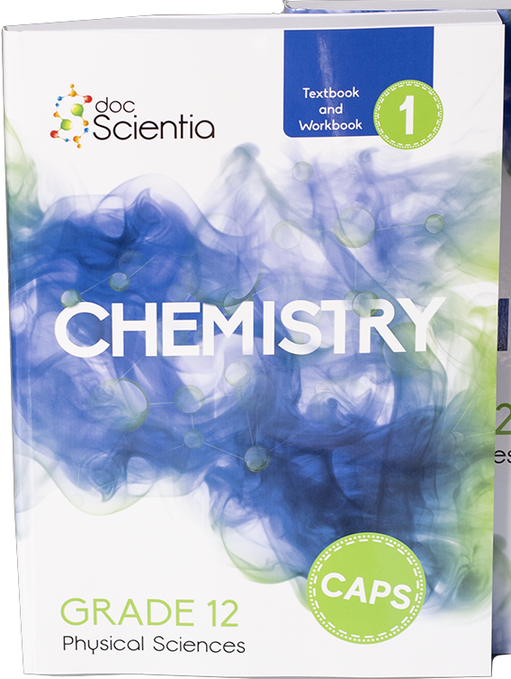 Doc Scientia Grade 12 Chemistry Textbook and Workbook Book 1 FULL COLOUR