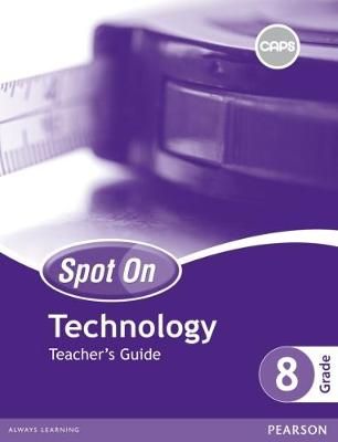 Spot On Technology Grade 8 TG & Free Poster Pack & Free Poster Pack