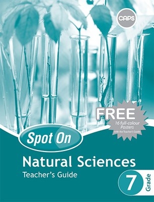 Spot On Natural Sciences Grade 7 TG & Free Poster Pack