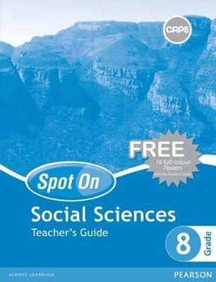 Spot On Social Sciences Grade 8 TG & Free Poster Pack