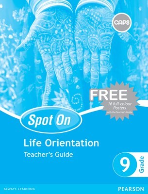 Spot On Life Orientation Grade 9 TG & Free Poster Pack
