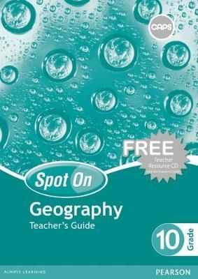 Spot On Geography Gr 10 TG & Free CD
