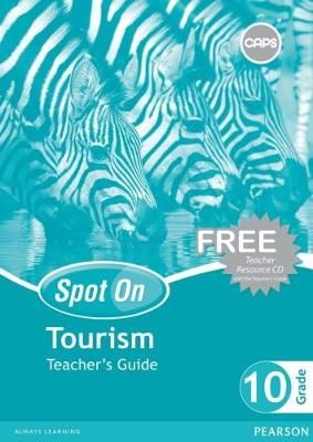 Spot On Tourism Gr 10 TG & Free CD