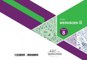 ABC van Wiskunde Graad 8 WB-Boek B