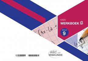 ABC van Wiskunde Graad 9 WB-Boek B