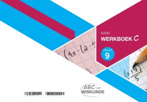 ABC van Wiskunde Graad 9 WB-Boek C
