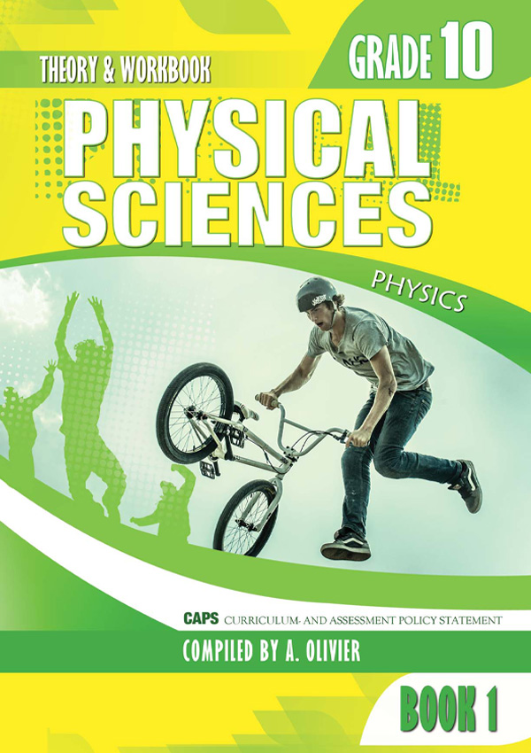 Gr 10 Physical Science Physics Book 1 Theory and Workbook