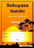 Sekuyasa Nakithi Ibanga 8