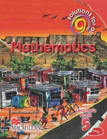 SOLUTIONS FOR ALL MATHS GR5 LB