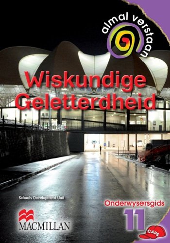 ALMAL VERSTAAN WISKUNDIGE GELETT GR11 TG