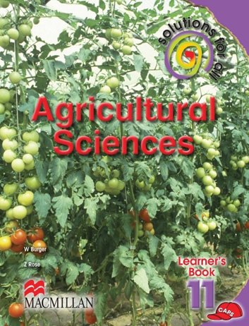 SOLUTIONS FOR ALL AGR SCIENCE GR11 LB