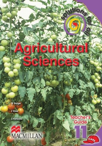 SOLUTIONS FOR ALL AGR SCIENCE GR11 TG