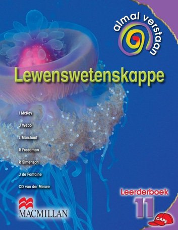 ALMAL VERSTAAN LEWENSWETENSKAPPE GR11 LB