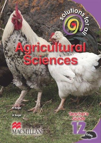 SOLUTIONS FOR ALL AGR SCIENCE GR12 TG