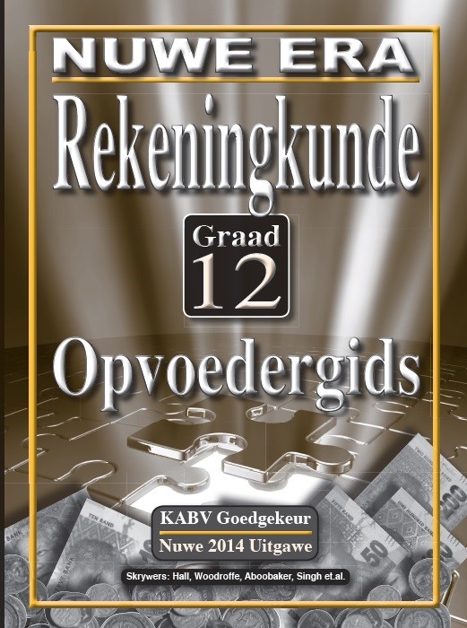 New Era Rekeningkunde Grade 12 Opvoedersgids