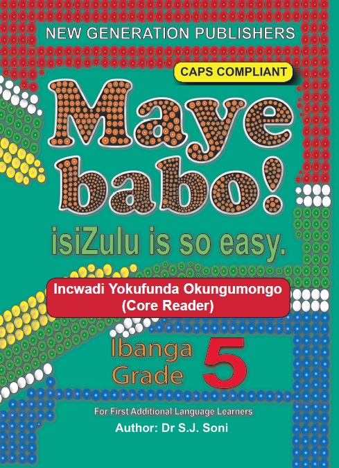 New Generation Maye Babo! Isizulu is so Easy Reader