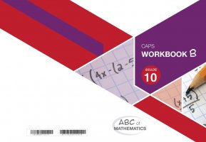 ABC of Mathematics Grade 10 WB-Book B