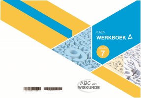ABC van Wiskunde Graad 7 WB-Boek A