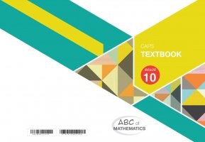 ABC of Mathematics Grade 10 TB -A4 Textbook