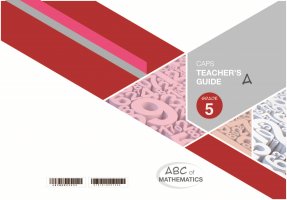 ABC of Mathematics Grade 5 TG-Book A