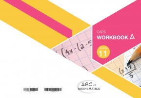 ABC of Mathematics Grade 11 WB-Book A
