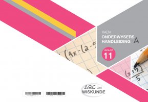 ABC van Wiskunde Graad 11 OH-Boek A